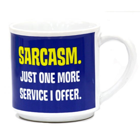 Sarcasm  Just One  Mug