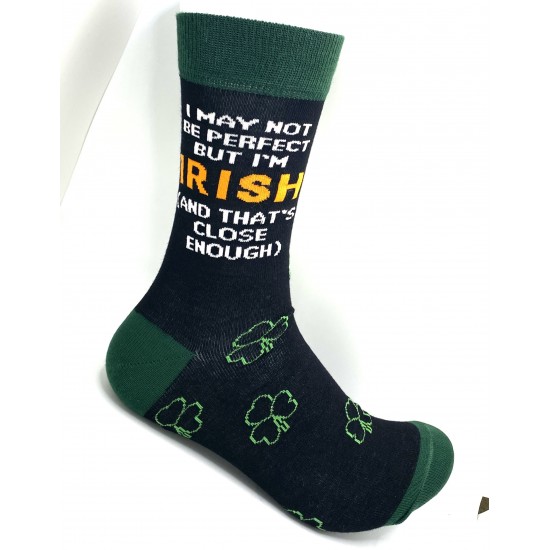 I May Not Be Perfect but I'm Irish Socks